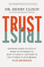 Trust: Knowing When to Give It, When to Withhold It, How to Earn It, and How to Fix It When It Gets Broken - Hardcover | Diverse Reads