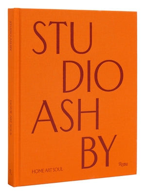 Studio Ashby: Home Art Soul - Hardcover | Diverse Reads