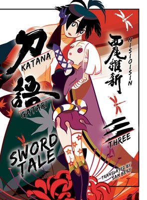 Katanagatari: Sword Tale, Vol 3 - Hardcover | Diverse Reads