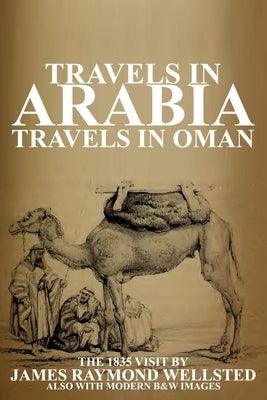 Travels in Arabia: Travels in Oman - Paperback | Diverse Reads