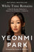 While Time Remains: A North Korean Defector's Search for Freedom in America - Paperback | Diverse Reads