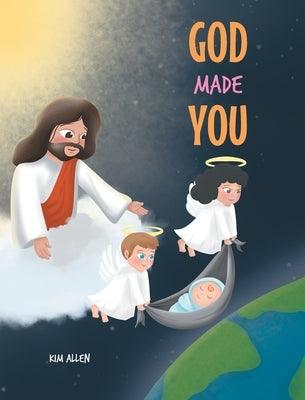 God Made You - Hardcover | Diverse Reads