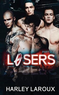 Losers: Part II - Paperback | Diverse Reads