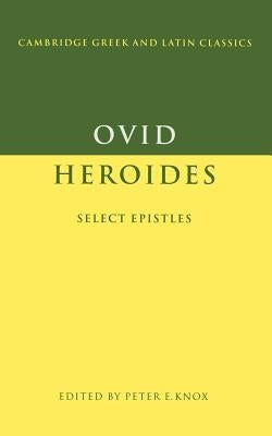 Ovid: Heroides: Select Epistles / Edition 1 - Paperback | Diverse Reads