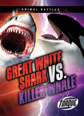 Great White Shark vs. Killer Whale - Paperback | Diverse Reads