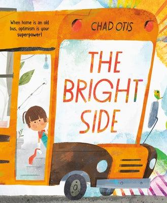 The Bright Side - Hardcover | Diverse Reads