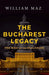The Bucharest Legacy: The Rise of the Oligarchs - Hardcover | Diverse Reads