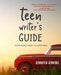 Teen Writer's Guide: Your Road Map to Writing - Paperback | Diverse Reads