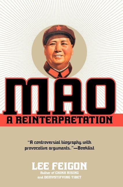 Mao: A Reinterpretation - Paperback | Diverse Reads