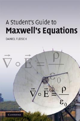 A Student's Guide to Maxwell's Equations / Edition 1 - Paperback | Diverse Reads