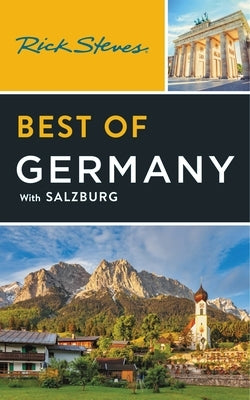 Rick Steves Best of Germany: With Salzburg - Paperback | Diverse Reads