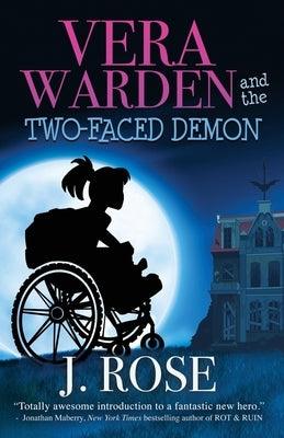 Vera Warden and the Two-Faced Demon - Paperback | Diverse Reads