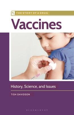 Vaccines: History, Science, and Issues - Paperback | Diverse Reads