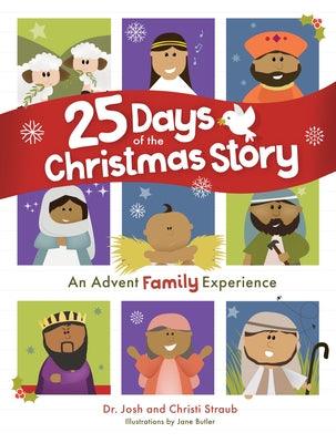 25 Days of the Christmas Story: An Advent Family Experience - Hardcover | Diverse Reads