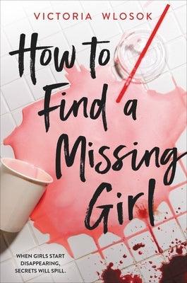 How to Find a Missing Girl - Hardcover | Diverse Reads