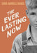 The Everlasting Now - Paperback | Diverse Reads