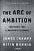 The Arc of Ambition: Defining the Leadership Journey - Paperback | Diverse Reads