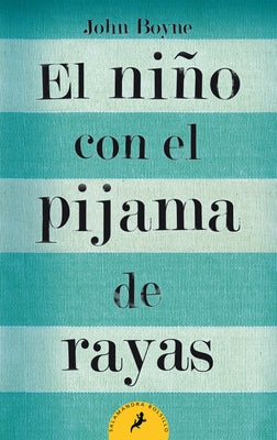 El niño con el pijama de rayas/ The Boy in the Striped Pajamas - Paperback | Diverse Reads
