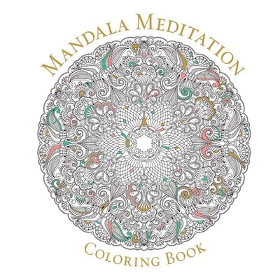 Mandala Meditation Coloring Book - Paperback | Diverse Reads