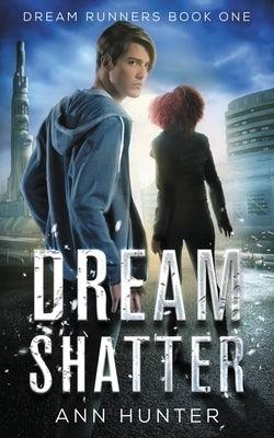 Dream Shatter - Paperback | Diverse Reads