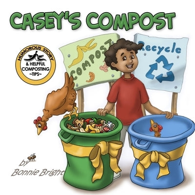 Casey's Compost - Paperback | Diverse Reads