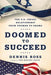 Doomed to Succeed: The U.S.-Israel Relationship from Truman to Obama - Paperback | Diverse Reads