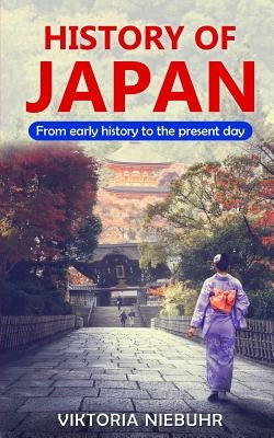 History of Japan: From early history to the present day - Paperback | Diverse Reads