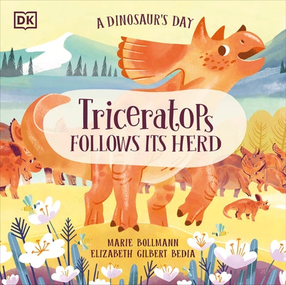 A Dinosaur's Day: Triceratops Follows Its Herd - Hardcover | Diverse Reads