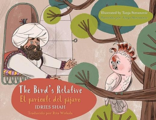 The Bird's Relative - El pariente del pájaro: English-Spanish Edition / Edición bilingüe inglés-español - Paperback | Diverse Reads