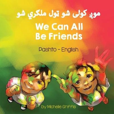 We Can All Be Friends (Pashto-English) - Paperback | Diverse Reads