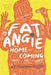 Fat Angie: Homecoming - Hardcover