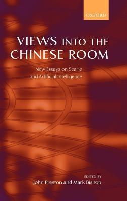 Views Into the Chinese Room: New Essays on Searle and Artificial Intelligence - Hardcover | Diverse Reads