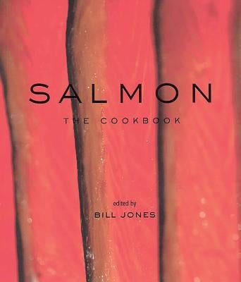 Salmon: The Cookbook - Paperback | Diverse Reads