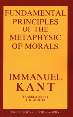 The Fundamental Principles of the Metaphysic of Morals - Paperback | Diverse Reads