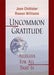 Uncommon Gratitude: Alleluia for All That Is - Paperback | Diverse Reads