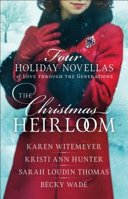 The Christmas Heirloom: Four Holiday Novellas of Love through the Generations - Paperback | Diverse Reads
