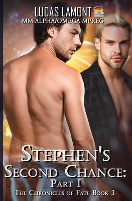 Stephen's Second Chance: Part I - Paperback | Diverse Reads