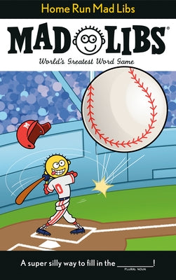 Home Run Mad Libs: World's Greatest Word Game - Paperback | Diverse Reads