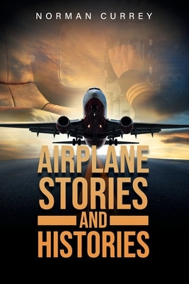 Airplane Stories and Histories - Paperback | Diverse Reads