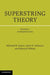 Superstring Theory: 25th Anniversary Edition - Hardcover | Diverse Reads
