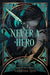 Never a Hero - Hardcover | Diverse Reads