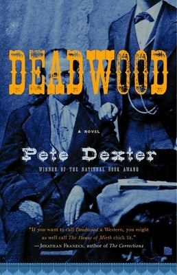Deadwood - Paperback | Diverse Reads