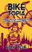 Biketopia: Feminist Bicycle Science Fiction Stories in Extreme Futures - Paperback | Diverse Reads