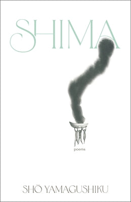 Shima: Poems - Paperback | Diverse Reads