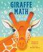Giraffe Math - Hardcover | Diverse Reads
