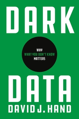 Dark Data: Why What You Don't Know Matters - Paperback | Diverse Reads