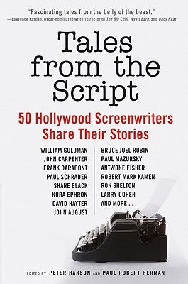 Tales from the Script: 50 Hollywood Screenwriters Share Their Stories - Paperback | Diverse Reads