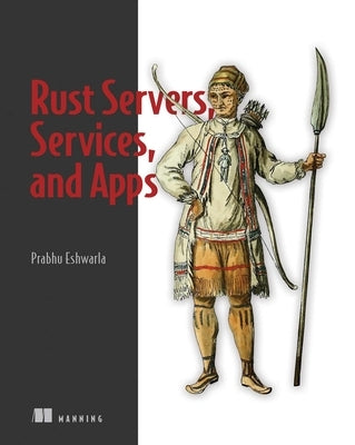 Rust Servers, Services, and Apps - Paperback | Diverse Reads