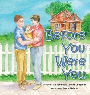 Before You Were You - Hardcover | Diverse Reads