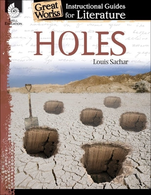 Holes: An Instructional Guide for Literature - Paperback | Diverse Reads